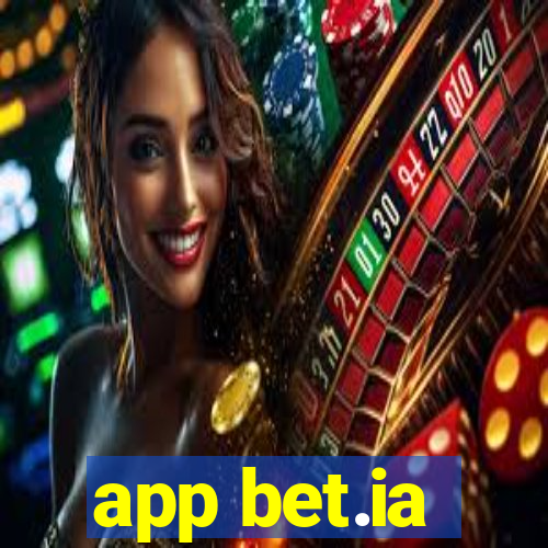 app bet.ia